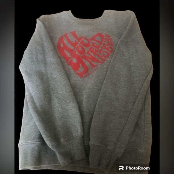 All you need is burn sweatshirt size small - Picture 1 of 3